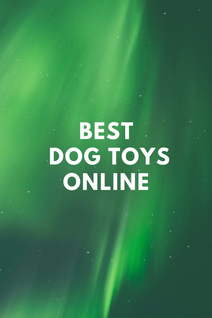 Best Dog Toys Online